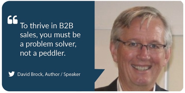 Dave Brock - Be a Problem Solver not a Peddler.jpg