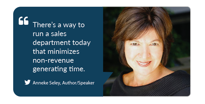 Anneke Seley - run a sales department to maximize revenue generating time